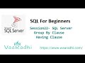 Session22 - SQL Server - Group By Clause with Having Clause