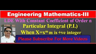 Particular Integral for x = x^m | particular integral case 3