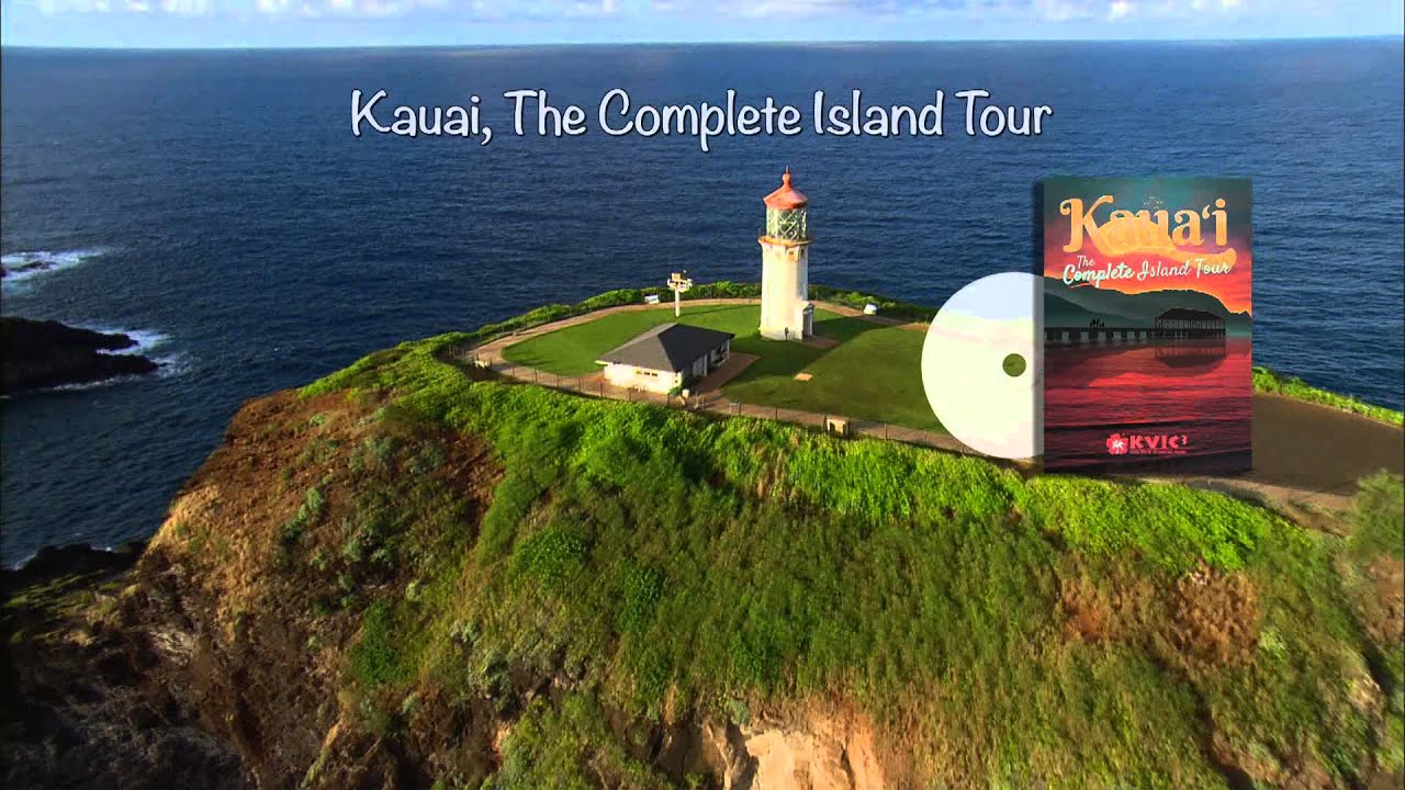 KVIC's "Kauai, The Complete Island Tour" - Long Version [Spot]