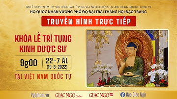 [🔴] KHOÁ LỄ TRÌ TỤNG KINH DƯỢC SƯ - TIẾN CHƯ HƯƠNG LINH TỬ VONG VÌ COVID-19