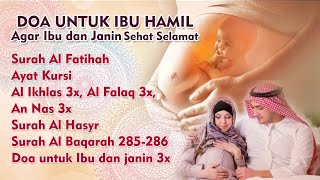 REKOMENDASI DOA UNTUK IBU HAMIL AGAR IBU DAN JANIN SEHAT SERTA SELAMAT