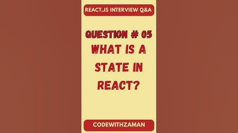State in React Explained | React useState Guide
