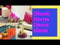 BUDGET FRIENDLY & STYLISH DIWALI HOME DECOR IDEAS