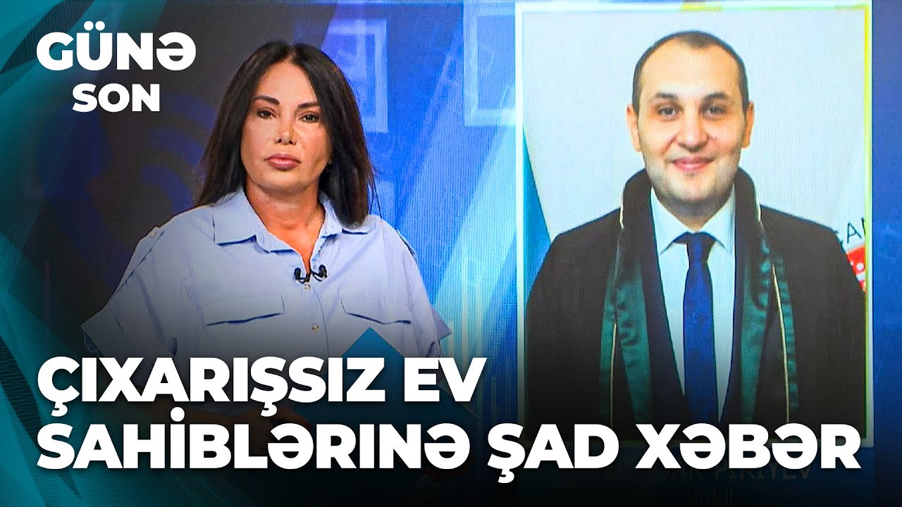 Günə Son | Qanuna sənədsiz evlərlə bağlı dəyişiklik edildi