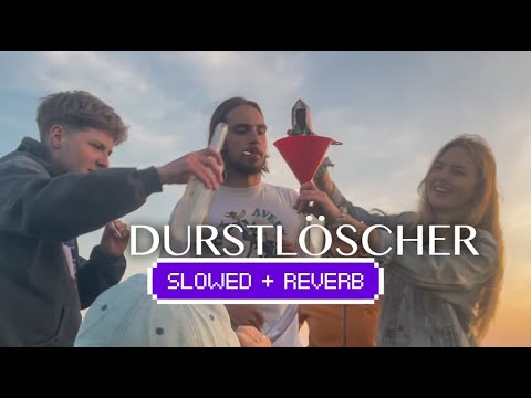 01099 - Durstlöscher (slowed + reverb) 🔥 💥
