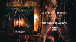 Download lagu AFTER THE BURIAL - The Endless March