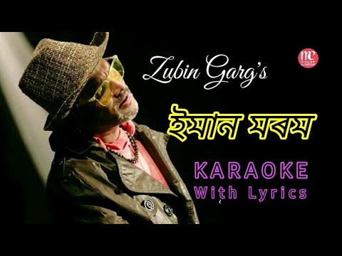 Eman Morom Karaoke with Lyrics  Zubin Garg 