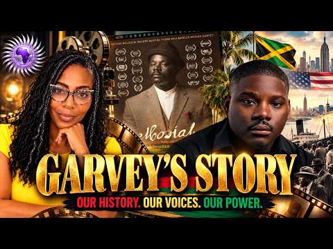 Marcus Garvey Filmmaker Reveals Childhood Trauma, Deep Connection to Him & BATTLE for Black Support