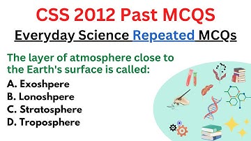 CSS Everyday Science MCQs | CSS 2012 Everyday Science MCQs | CSS most repeated MCQs, CSS Preparation