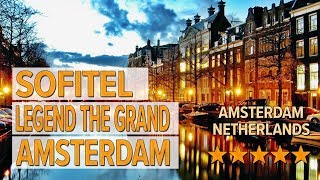 Sofitel Legend The Grand Amsterdam hotel review | Hotels in Amsterdam | Netherlands Hotels