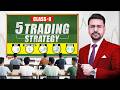5 Best Trading Strategy | SMC + ICT Trading Strategy | Trading Course (Day 8/10)