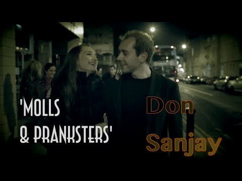 Don Sanjay - Promo Teaser 5: 'Molls & Pranksters'