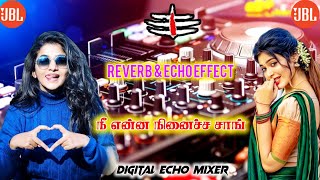 𝐍𝐞𝐞 𝐄𝐧𝐧𝐚 𝐍𝐢𝐧𝐚𝐜𝐡𝐚 𝐬𝐨𝐧𝐠 💥BASS BOOSTED EFFECT 💫DIGITAL ECHO MIX 💞ADAL PADAL EFFECT🎶Digital sound.