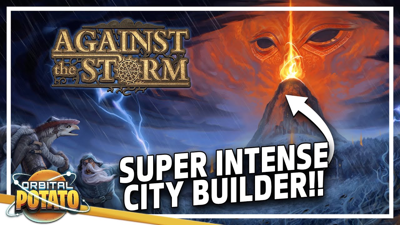 The ULTIMATE City Builder Roguelike!? - Against The Storm STEAM RELEASE -  City Builder Colony Sim 