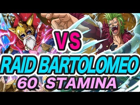 optc stamina 1 Bartolomeo YouTube 60 staminaãOPTC/ãã¬ã¯ã«ã RAID optc stamina 1 Bartolomeo YouTube 60 staminaãOPTC/ãã¬ã¯ã«ã RAID