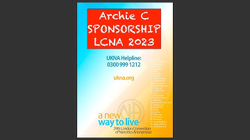 Sponsorship, Archie C, LCNA 2023,NA 12 Step Recovery
