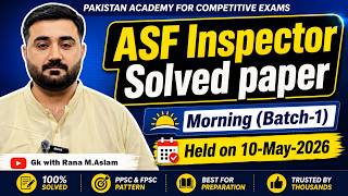 ASF Inspector Morning Solved Paper held on 10-05-2026 | ASF Inspector Solved Paper 2026 | Batch-1