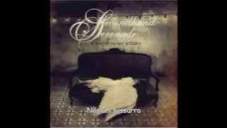 Secondhand Serenade - A Twist In My Story (Legendado)