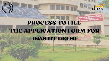DMS, IIT Delhi MBA Admission Form Tutorial | Admissions for the MBA Batch of 2022-24