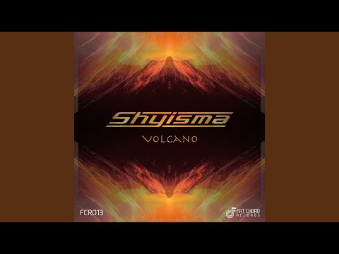 Shyisma — Volcano