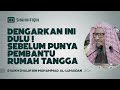 Dengarkan ini Dulu! Sebelum Punya Pembantu Rumah Tangga - Syaikh Shalih bin Muhammad Al-Luhaidan