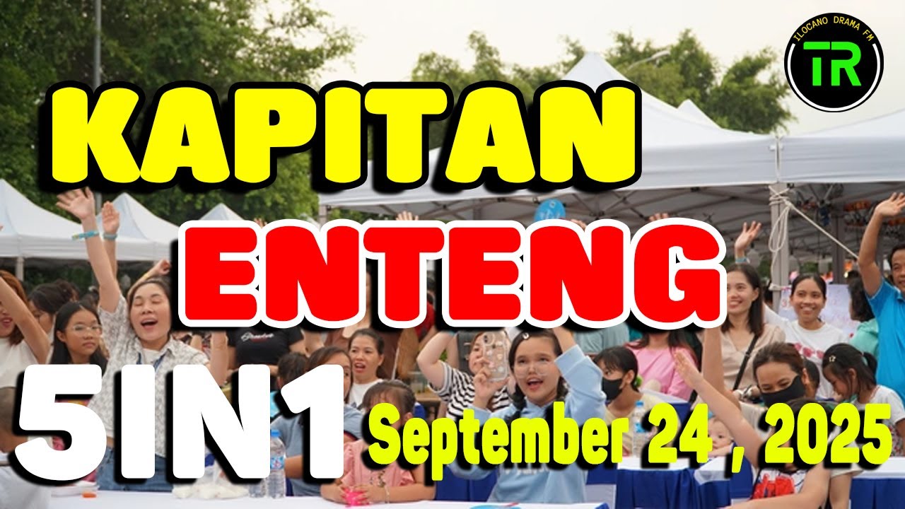 Kapitan Enteng - September 24, 2025 #KapitanEnteng #IlocanoComedyDrama #DZWTDramasOfficial