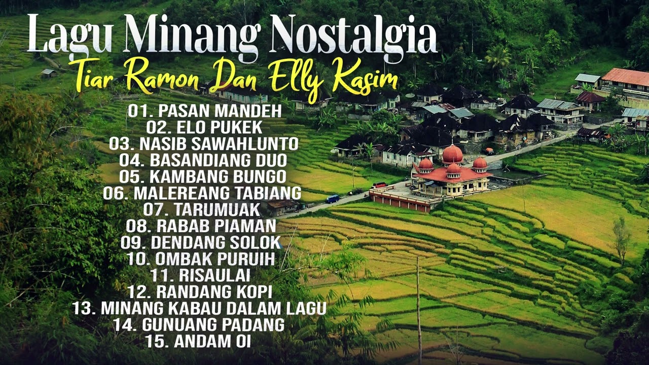 Lagu Minang Nostalgia Tiar Ramon Dan Elly Kasim