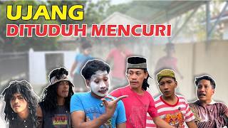 UJANG DITUDUH MENCURI UANG UCOK