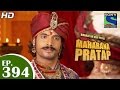 Bharat Ka Veer Putra Maharana Pratap - महाराणा प्रताप - Episode 394 - 6th April 2015