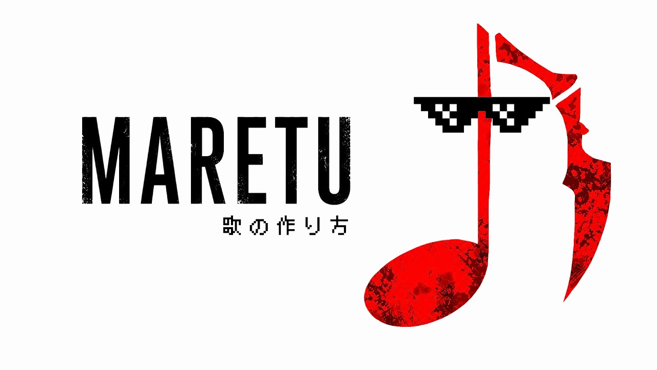 How to Make Maretu song.exe