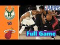 Miami Heat vs. Milwaukee Bucks Full Game Highlights Game 3 | NBA Playoffs 2021