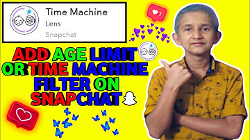 Add Age Limit Or Time Machine Filter On Snapchat In Malayalam | Naseer Alie
