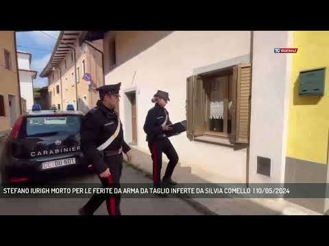 STEFANO IURIGH MORTO PER LE FERITE DA ARMA DA TAGLIO INFERTE DA SILVIA COMELLO  | 10/05/2024