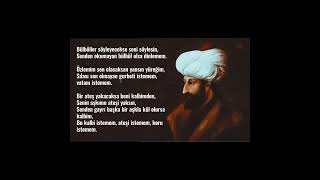 Fatih Sultan Mehmet Hanın Peygamber Efendimize Yazdığı Şiir..