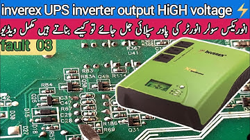 inverex UPS inverter fault 03 |inverex UPS fault 3| ups inverter high voltage problem in Urdu