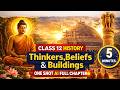 Thinkers, Beliefs & Buildings | Class 12 History | One Shot AI 🔥 Full Chapter in 5 Minutes #oneshot