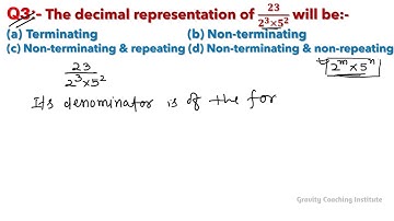 Q3 | The decimal representation of 23/(2^3×5^2 ) will be:- (a) Terminating     (b) Non-terminating