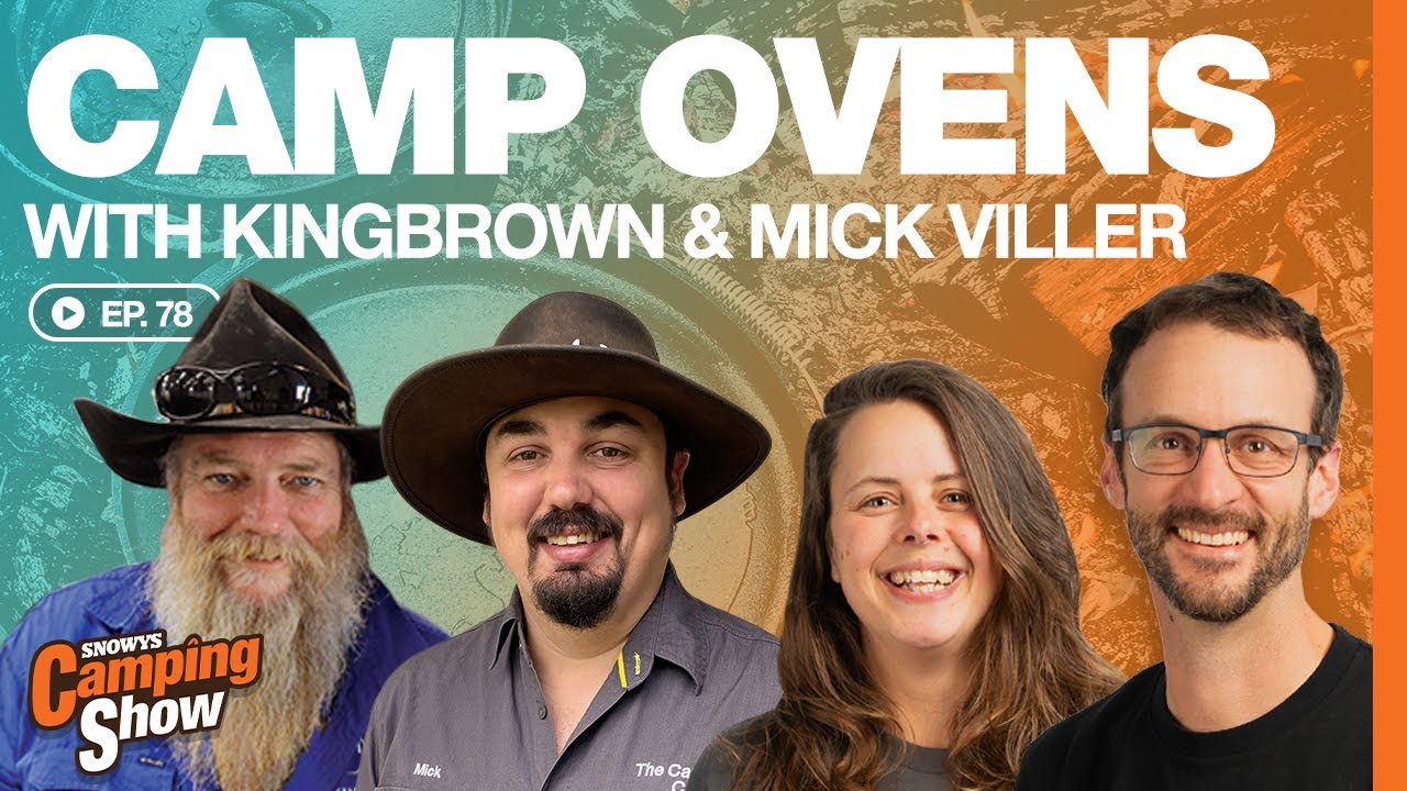 Ep 78 Camp Ovens with Kingbrown & Mick Viller YouTube