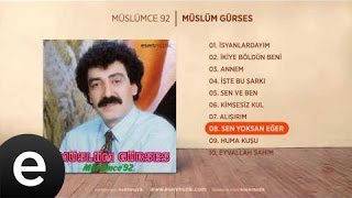 Sen Yoksan Eğer (Müslüm Gürses)  #senyoksaneğer #müslümgürses - Esen Müzik Resimi