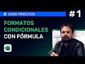 Episodio #1: Cómo realizar Formatos Condicionales con fórmulas en Excel.