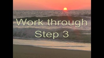 Step 3 of the 12 Steps for Recovery from Addiction | Guided Meditation