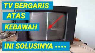 cara servis tv china bergaris garis tengah atas ke bawah