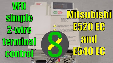 VFD simple 2-wire terminal control - Mitsubishi E520 EC and E540 EC