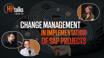 HiTalks #17: Change Management in Implementation of SAP Projects