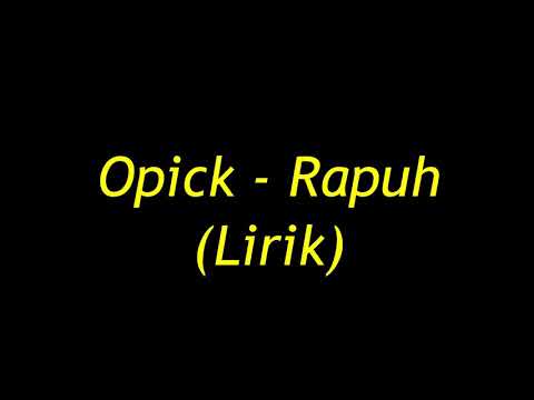 Opick - Rapuh / (Lirik Lagu Opick - Rapuh)