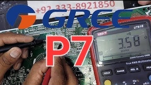 How To Solve Gree Dc inverter ac P7 error outdoor pcb
