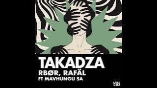 Takadza - RBØR, Rafäl, Mavhungu