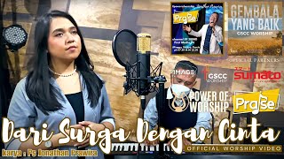 DARI SURGA DENGAN CINTA (official #powerofworshipchristmas video) - Prita Priscilla #jonathanprawira