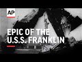The American carrier U.S.S. Franklin - 1945 | Movietone Moment | 19 March 2021