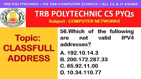 ClassfullAddress Valid IPAddress CN Tamil / PG TRB ComputerScience / TRB Polytechnic CSE / PG TRB CS